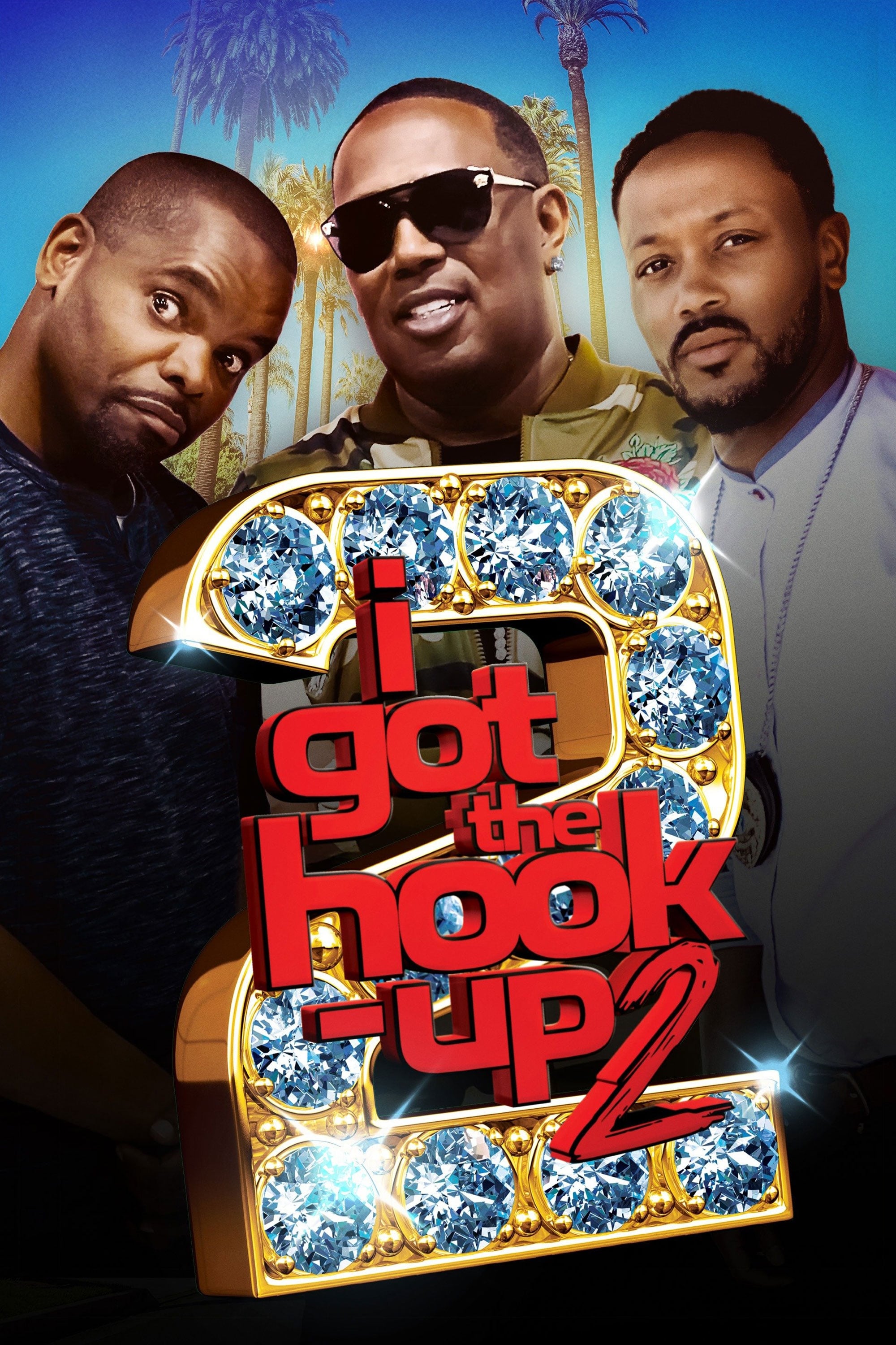 Постер I Got the Hook Up 2